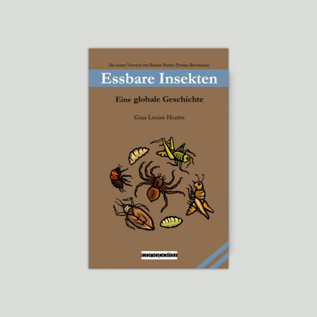 "Essbare Insekten: Eine globale Geschichte" von Gina Louise Hunter - Speiseinsekten Bücher